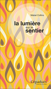 La lumière sur le sentier