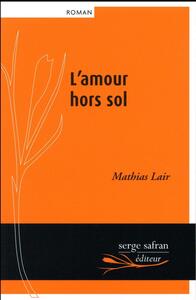 L' Amour hors sol