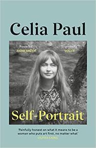 CELIA PAUL SELF-PORTRAIT /ANGLAIS