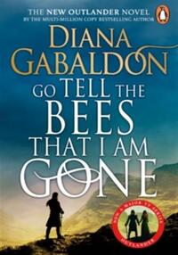 Go tell the bees that i am gone (outlander book 9)