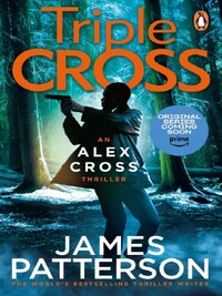 TRIPLE CROSS (ALEX CROSS 30)