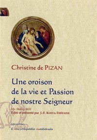 Une Oroison de la vie et Passion de Nostre Seigneur