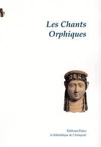 LES CHANTS ORPHIQUES