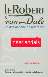 LE ROBERT & VAN DALE NEERLANDAIS NOUVELLE EDITION