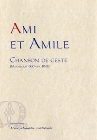 Ami et Amile, chanson de geste.