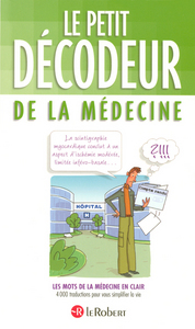 Le Petit Décodeur de la médecine