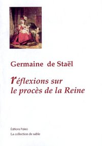 Réflexions sur le procès de la reine (1793)