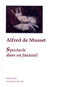 Spectacle dans un fauteuil (Œuvres complètes, tome 2)