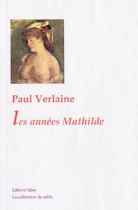 Oeuvres complètes. T. 2 (1869-1871) Les Années Mathilde.