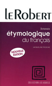 LE ROBERT DICTIONNAIRE ETYMOLOGIQUE DU FRANCAIS NE