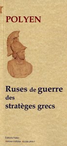 Ruses de guerre des stratèges grecs (Stratagèmes, livres 1 et 2)