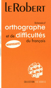 DICTIONNAIRE D'ORTHOGRAPHE ET DE DIFFICULTES DU FRANCAIS - LES USUELS