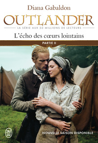 OUTLANDER - T07 - L'ECHO DES COEURS LOINTAINS - VOL02 - LES FILS DE LA LIBERTE