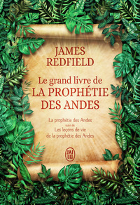 Le grand livre de la prophétie des Andes