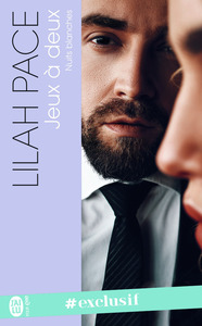 NUITS BLANCHES - T02 - JEUX A DEUX