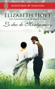 LES FANTOMES DE MAIDEN LANE - T10 - LE DUC DE MONTGOMERY