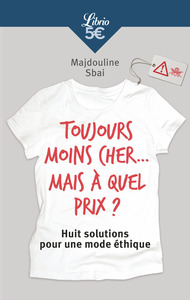 Toujours moins cher... mais à quel prix ?