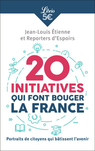 20 initiatives qui font bouger la France