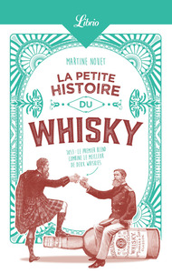 La Petite Histoire du whisky