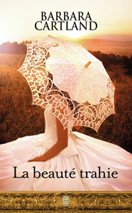 LA BEAUTE TRAHIE