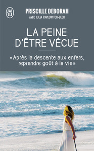 La peine d'être vécue