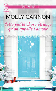 CETTE PETITE CHOSE ETRANGE QU'ON APPELLE L'AMOUR