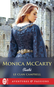 LE CLAN CAMPBELL - T03 - TRAHI