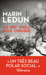 Ils ont voulu nous civiliser