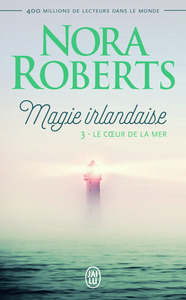 MAGIE IRLANDAISE - T03 - LE COEUR DE LA MER