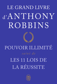 Le grand livre - Pouvoir illimité - Les onze lois de la réussite
