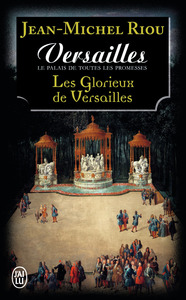 Versailles, le palais de toutes les promesses