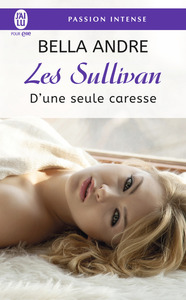 D'une seule caresse