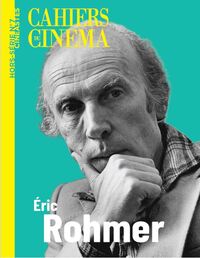 Cahiers du Cinéma HS n°7 : Eric Rohmer - Mai 2026