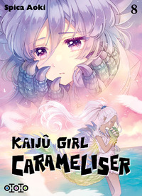 Kaijû Girl Carameliser  - Tome 08