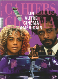 Cahiers du Cinéma N°756 -Cinéma indépendant américain- juin 2019