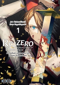 Re : Zero Chronicles - Tome 01