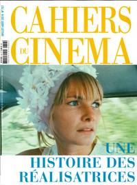 Cahiers du Cinéma N°757 Une histoire des réalisatrices  - juillet/août  2019