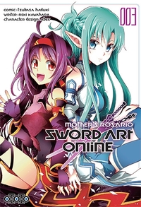 SWORD ART ONLINE MOTHER'S ROSARIO - TOME 03