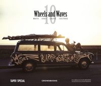 10 WHEELS AND WAVES