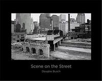 DOUG BUSCH SCENE ON THE STREET /ANGLAIS