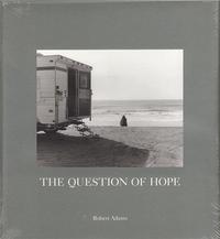 ROBERT ADAMS THE QUESTION OF HOPE /ANGLAIS