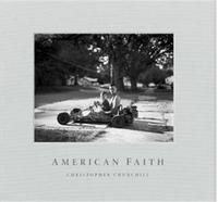 CHRISTOPHER CHURCHILL AMERICAN FAITH /ANGLAIS