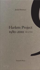 Jamel Shabazz Harlem Project 1980-2010 vol.2 /anglais