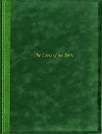 JOSEPH MILLS THE LOVES OF THE POETS /ANGLAIS