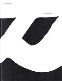 ERIC ZETTERQUIST: OBJECT PORTRAITS /ANGLAIS