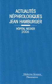 ACTUALITES NEPHROLOGIQUES DE L'HOPITAL NECKER 2006