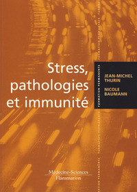 Stress, pathologies et immunité