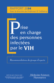 Prise en charge thérapeutique des personnes infectées par le VIH - rapport 2004