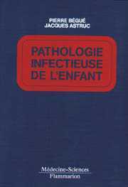 Pathologie infectieuse de l'enfant