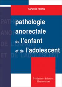 Pathologie anorectale de l'enfant et de l'adolescent